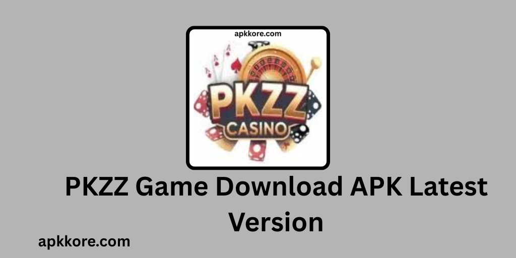 PKZZ Game Download APK |New Earning APP| In Pakistan 1 PKZZ Game Download APK Latest Version