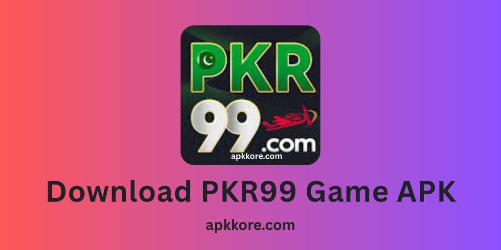 PKR99 Game Download APK (New Earning App) Latest Version 1 PKR99 Game