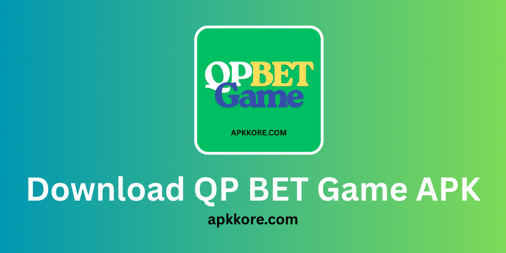QPBET Game APK Download (Real Earning App) In Pakistan 1 QPBET Game