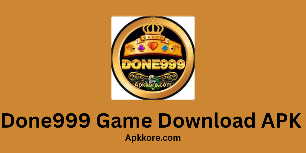 Done999 Game Download APK